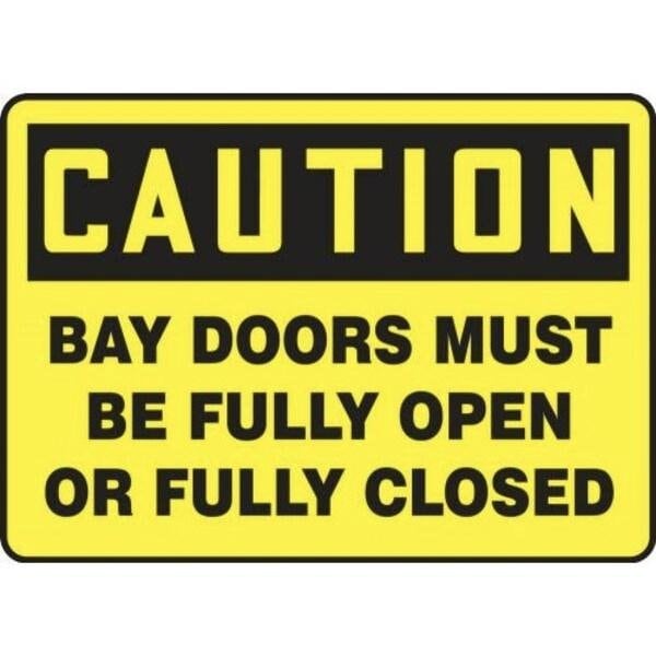 Accuform OSHA CAUTION SAFETY SIGN BAY DOORS MEQT603XV MEQT603XV - main